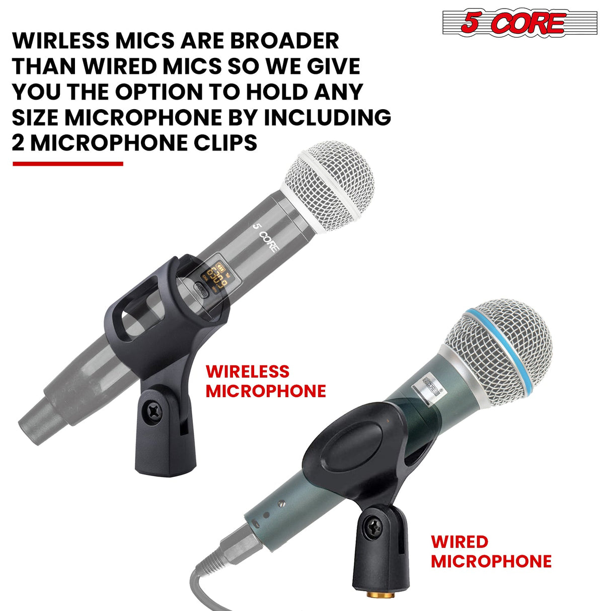 included wired and wireless mic holder for versatile microphone compatibility